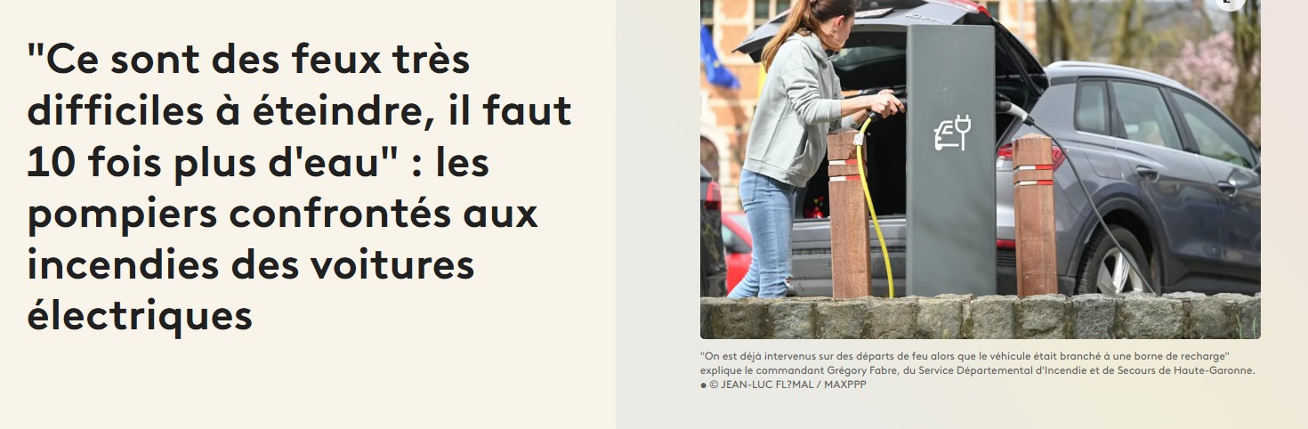 connaissez vous avant les dangers des feux de véhicules électriques ,
